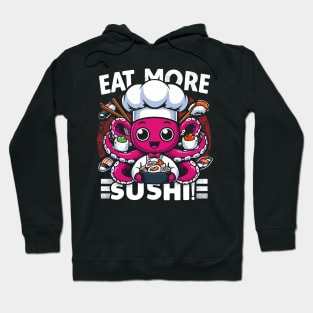 Eat More Sushi, Calamari Chef Hoodie